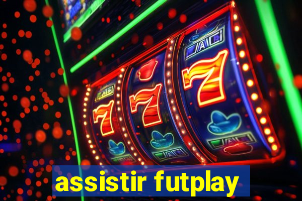 assistir futplay